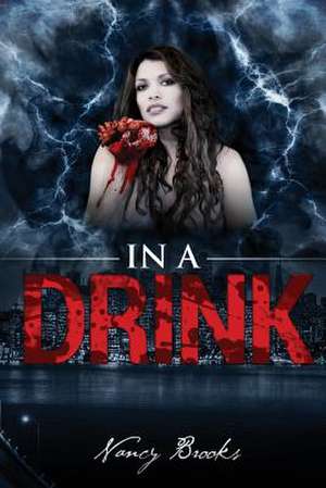 In a Drink de Nancy Brooks