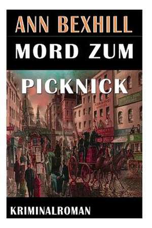 Mord Zum Picknick de Ann Bexhill