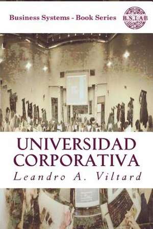 Universidad Corporativa de Leandro Adolfo Viltard