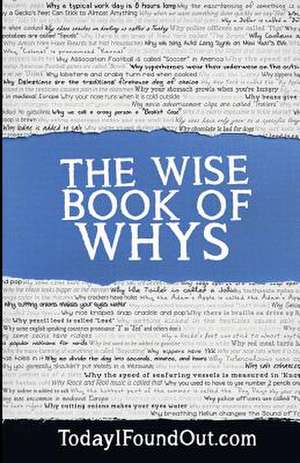 The Wise Book of Whys de Today I. Found Out Com