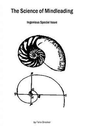 The Science of Mindleading - Ingenious Special Issue de Wattles, Wallace Delois