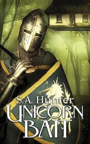 Unicorn Bait de S. a. Hunter