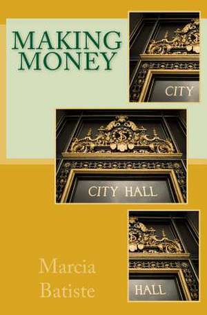 Making Money de Wilson, Marcia Batiste Smith