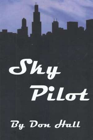 Sky Pilot de Don Hall