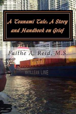 A Tsunami Tale de Faithe a. Reid M. S.
