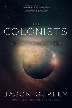 The Colonists de Jason Gurley