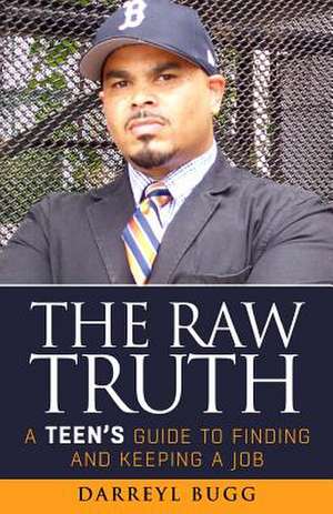 The Raw Truth de Darreyl Bugg