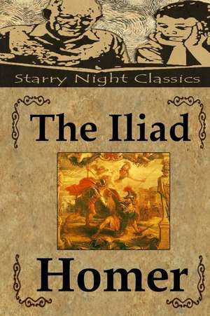 The Iliad de Homer