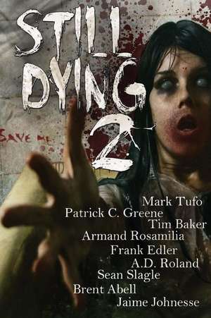 Still Dying 2 de Armand Rosamilia