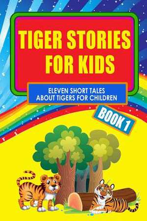 Tiger Stories for Kids - Book 1 de Helen Bannerman