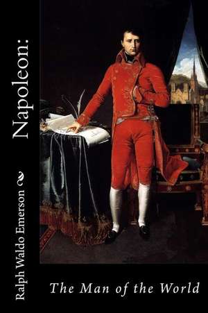 Napoleon de Ralph Waldo Emerson