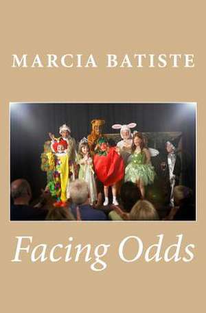 Facing Odds de Wilson, Marcia Batiste Smith