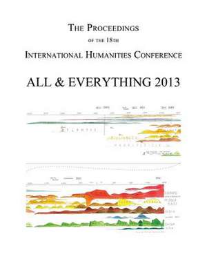 The Proceedings of the 18th International Humanities Conference de A. &. E. Conference