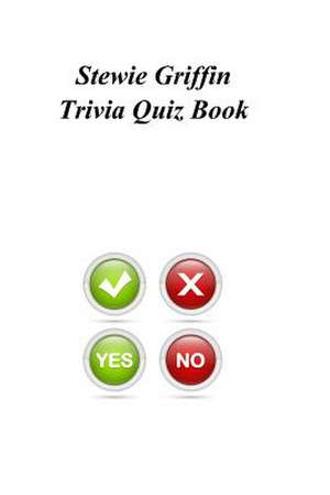 Stewie Griffin Trivia Quiz Book de Trivia Quiz Book