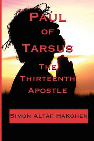 Paul of Tarsus de Rabbi Simon Altaf