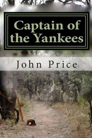 Captain of the Yankees de John E. Price