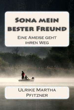 Sona Mein Bester Freund de Pfitzner, Ulrike Martha