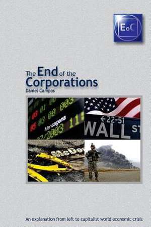 The End of the Corporations de Daniel Campos