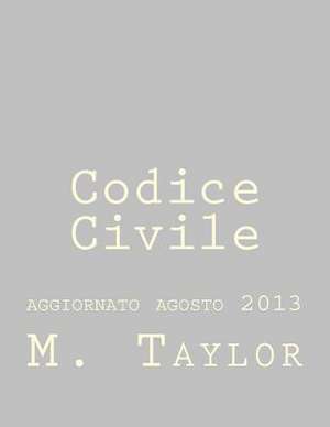 Codice Civile de M. Taylor
