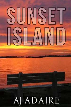 Sunset Island de Aj Adaire