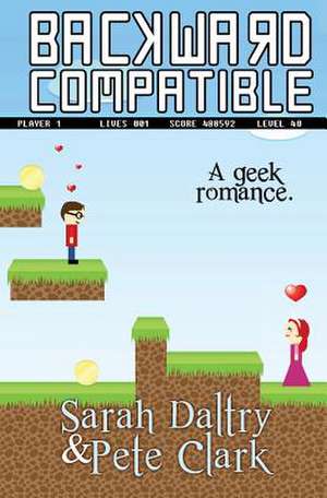 Backward Compatible de Sarah Daltry