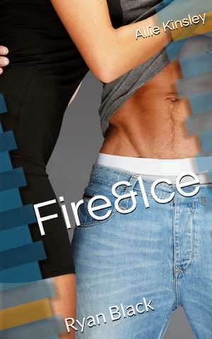 Fire&ice de Mrs Allie Kinsley