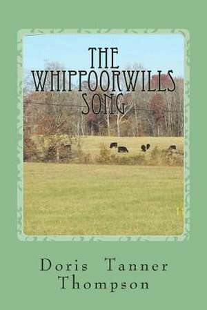 The Whippoorwill Song de Doris Tanner Thompson