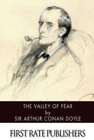 The Valley of Fear de Sir Arthur Conan Doyle