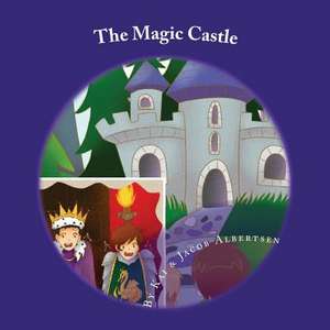 The Magic Castle de Kai D. Albertsen