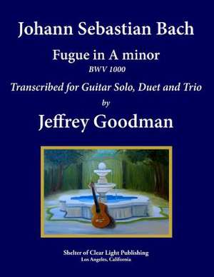 Johann Sebastian Bach - Fugue in a Minor Bwv 1000 de Jeffrey Goodman