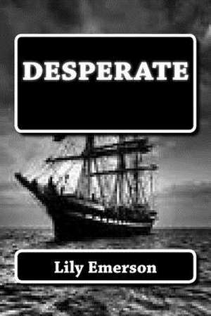 Desperate de Lily Emerson