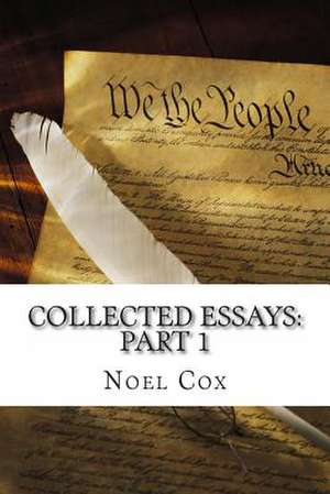 Collected Essays de Noel Cox