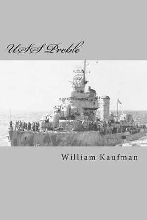 USS Preble de William Kaufman