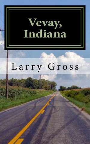 Vevay, Indiana de Larry Gross