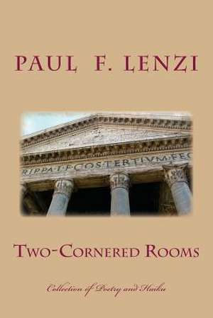 Two-Cornered Rooms de Paul F. Lenzi