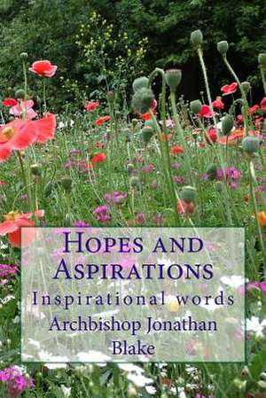 Hopes and Aspirations de Archbishop Jonathan Blake