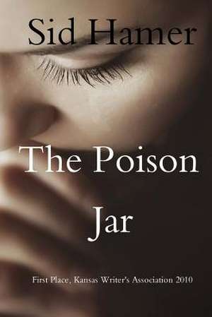 The Poison Jar de MS Sid Hamer