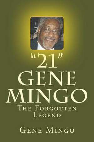 21 de MR Gene Mingo