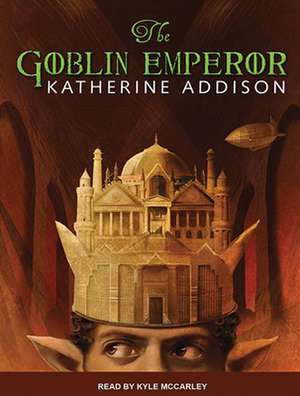 The Goblin Emperor de Kyle McCarley