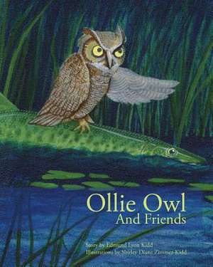 Ollie Owl and Friends de Edmund Lyon Kidd