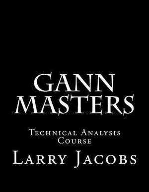 Gann Masters de Larry Jacobs