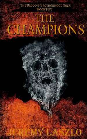 The Champions de Jeremy Laszlo
