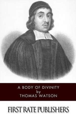 A Body of Divinity de Thomas Watson