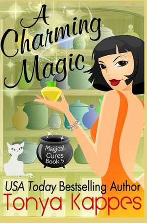 A Charming Magic de Tonya Kappes