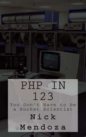 PHP in 123 de Nick Mendoza