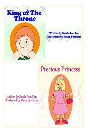 Precious Princess & King of the Throne de Sarah Pon