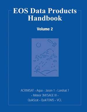 EOS Data Products Handbook de National Aeronautics and Administration