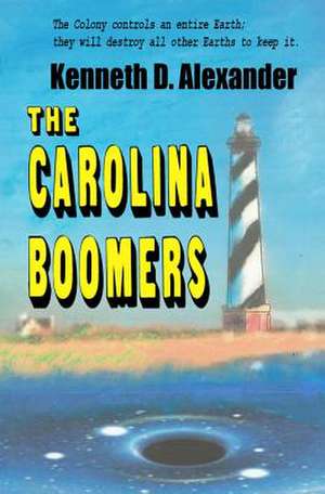 Carolina Boomers de Kenneth D. Alexander