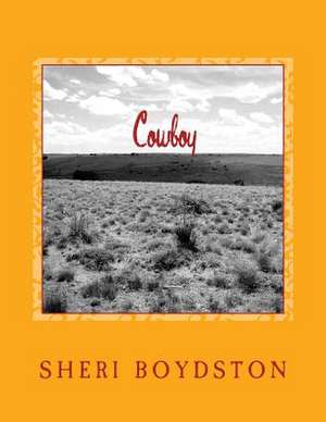 Cowboy de Sheri Boydston