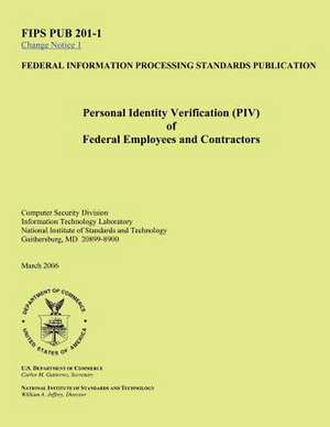 Personal Identity Verification (Piv) Offederal Employees and Contractors de U. S. Depar Tment of Commerce